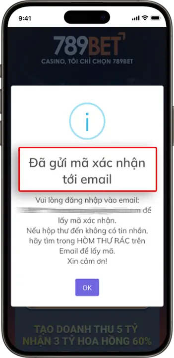 Bước 4: Nhấn “OK” sau đó vào “Hộp thư đến trong Email” để lấy mã xác nhận